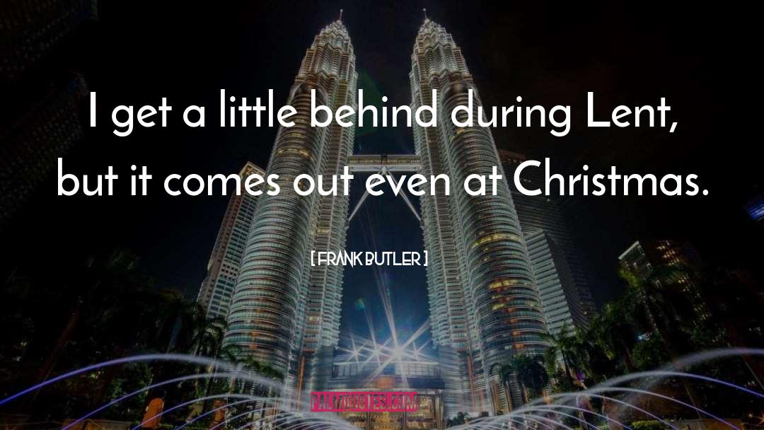 Best Christmas quotes by Frank Butler