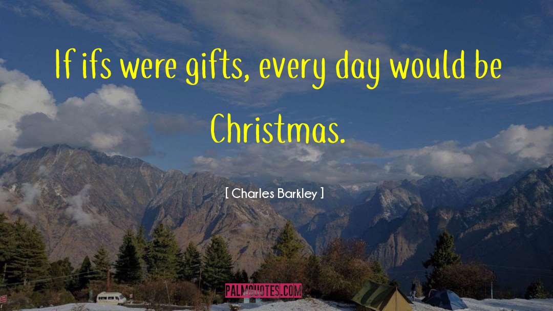 Best Christmas quotes by Charles Barkley