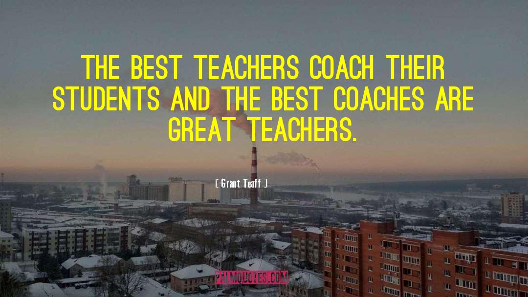 Best Coaches quotes by Grant Teaff