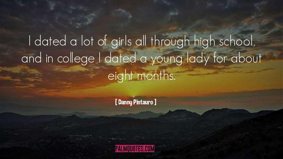 Best College quotes by Danny Pintauro