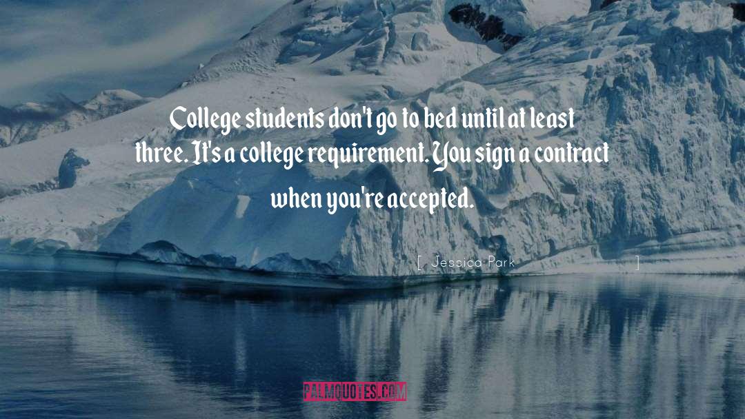 Best College quotes by Jessica Park