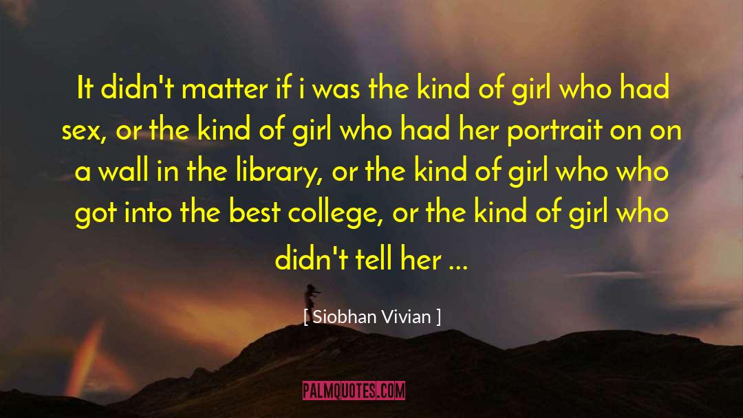 Best College quotes by Siobhan Vivian