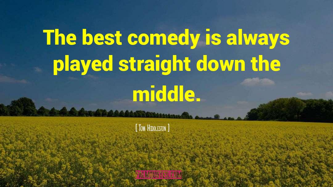 Best Comedy quotes by Tom Hiddleston