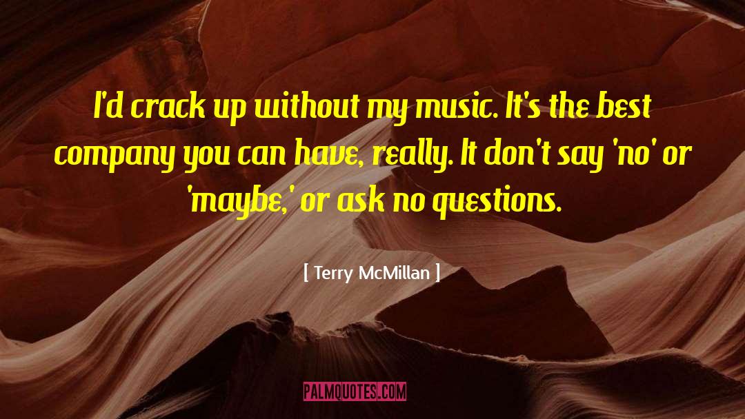 Best Company quotes by Terry McMillan