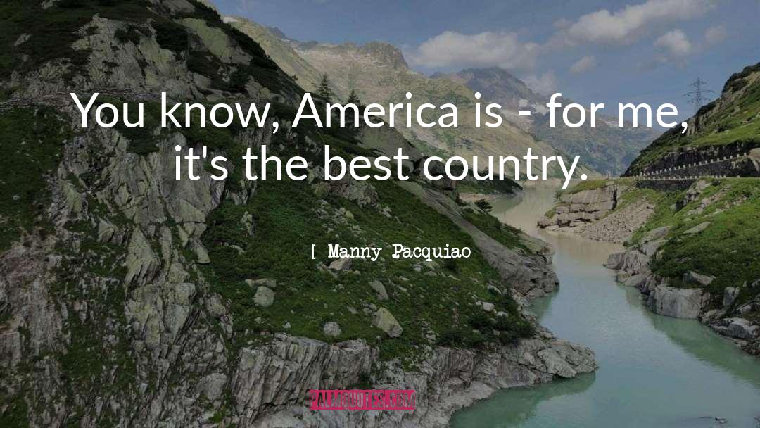 Best Country quotes by Manny Pacquiao