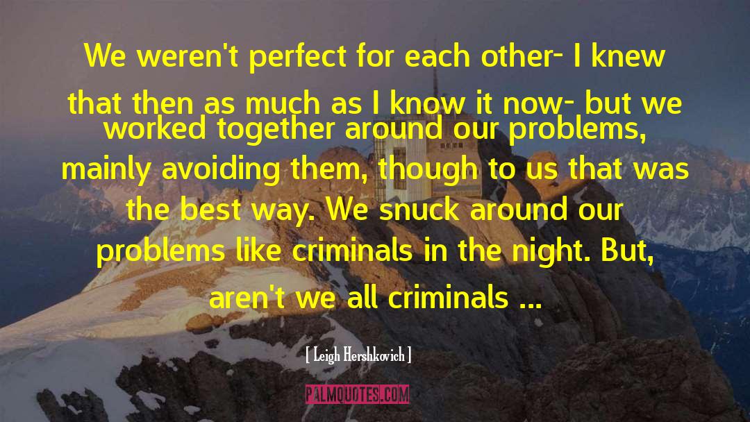 Best Criminal Minds quotes by Leigh Hershkovich