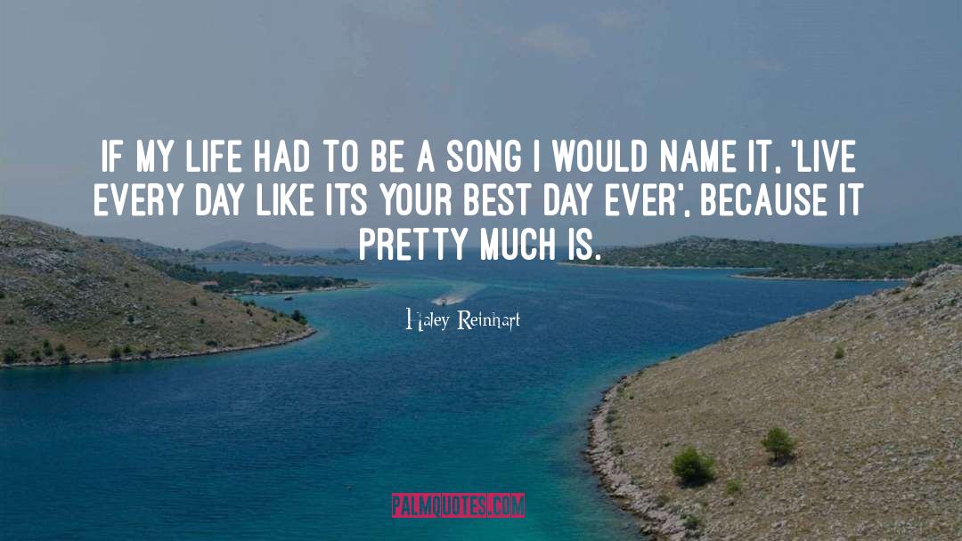 Best Day Ever quotes by Haley Reinhart
