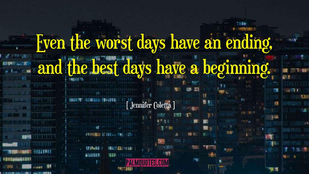 Best Days quotes by Jennifer Coletta