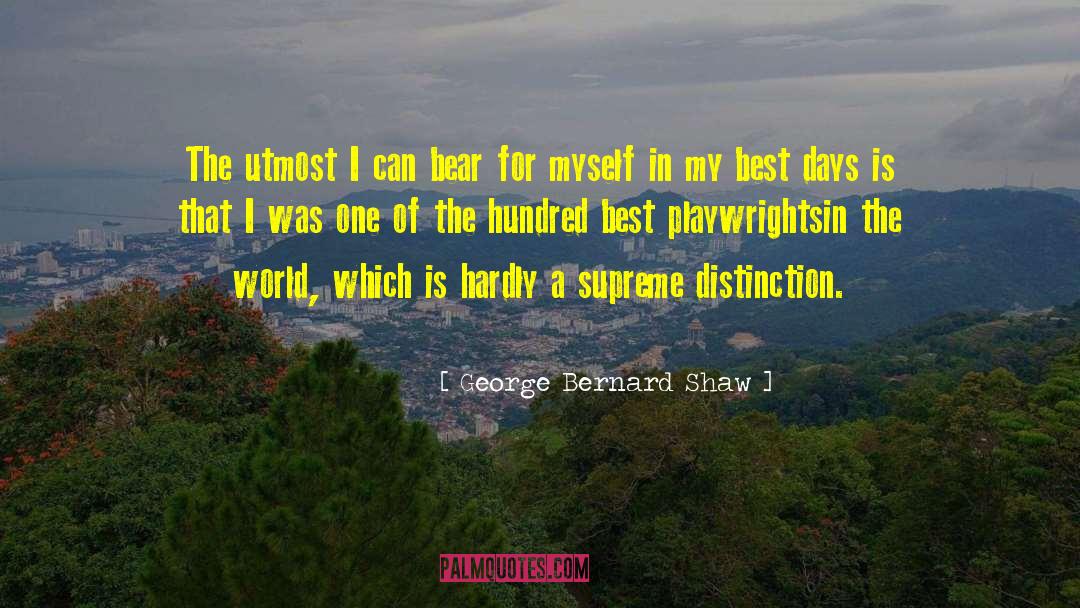 Best Days quotes by George Bernard Shaw