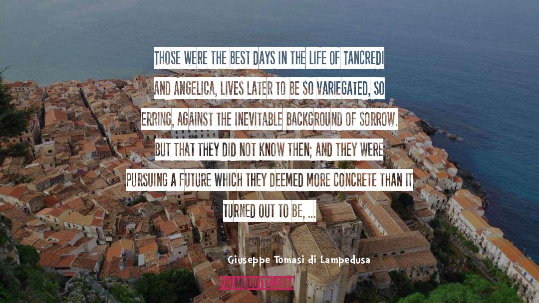 Best Days quotes by Giuseppe Tomasi Di Lampedusa