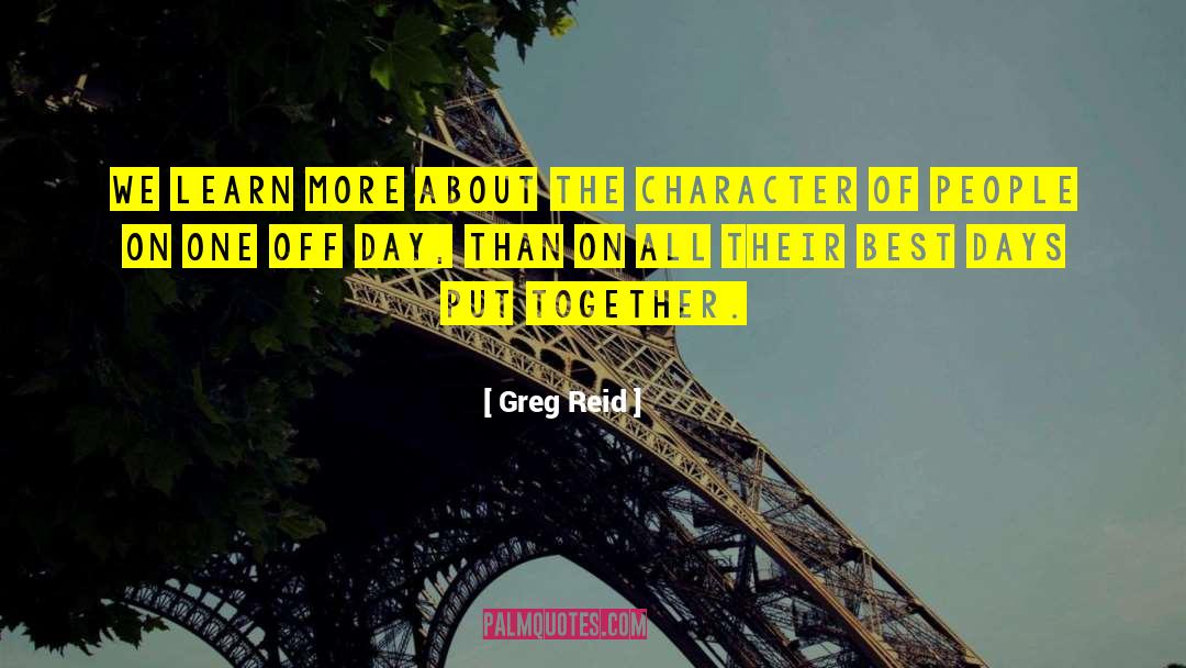 Best Days quotes by Greg Reid