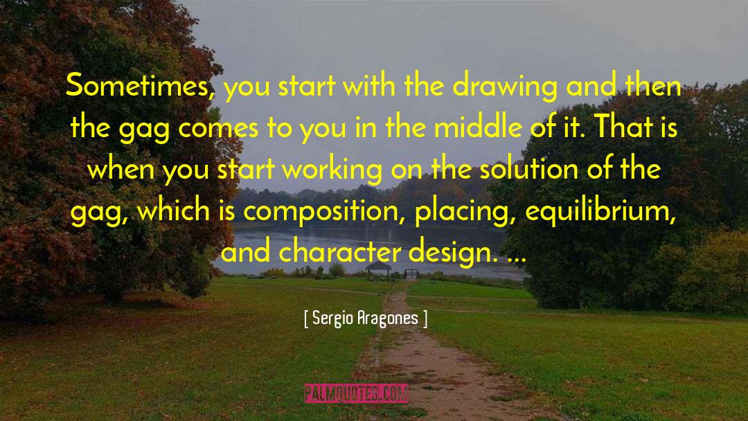 Best Design quotes by Sergio Aragones