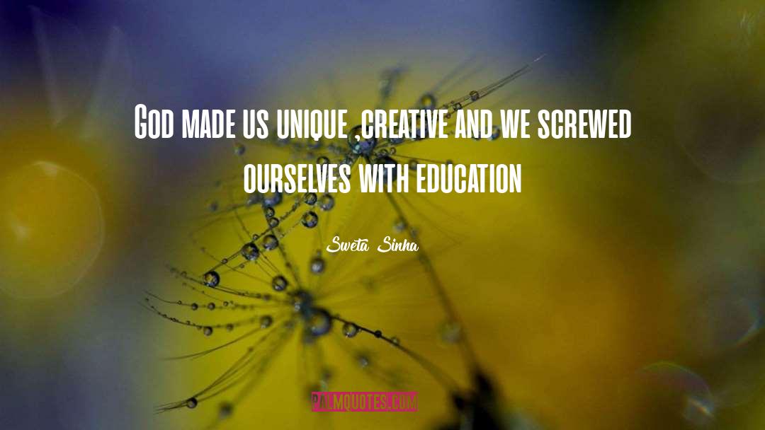 Best Education quotes by Sweta Sinha