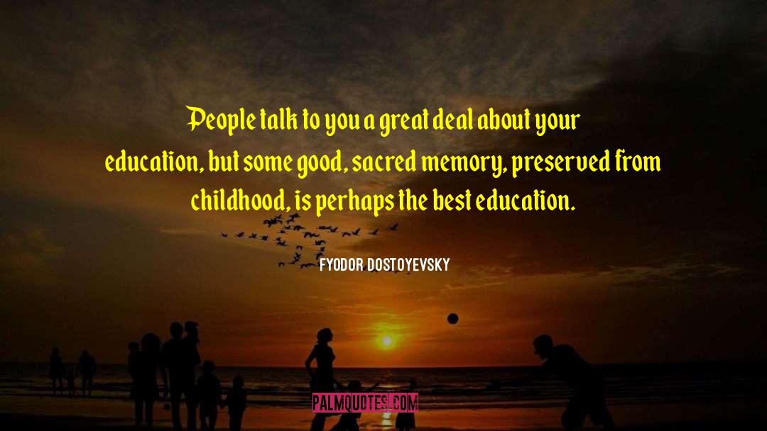 Best Education quotes by Fyodor Dostoyevsky