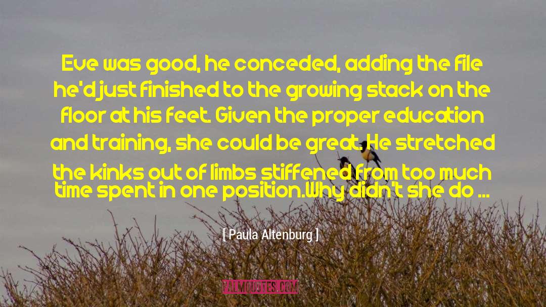 Best Education quotes by Paula Altenburg