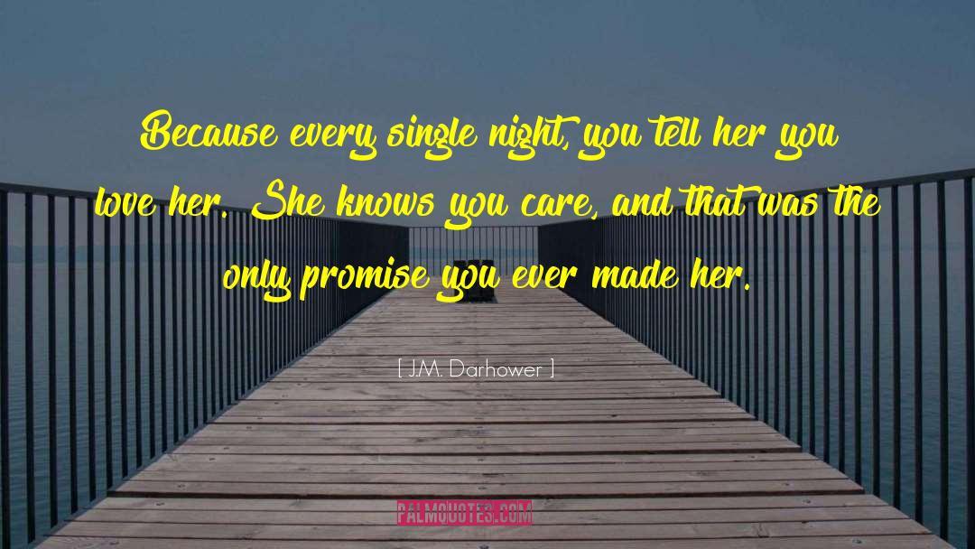 Best Ever Love quotes by J.M. Darhower