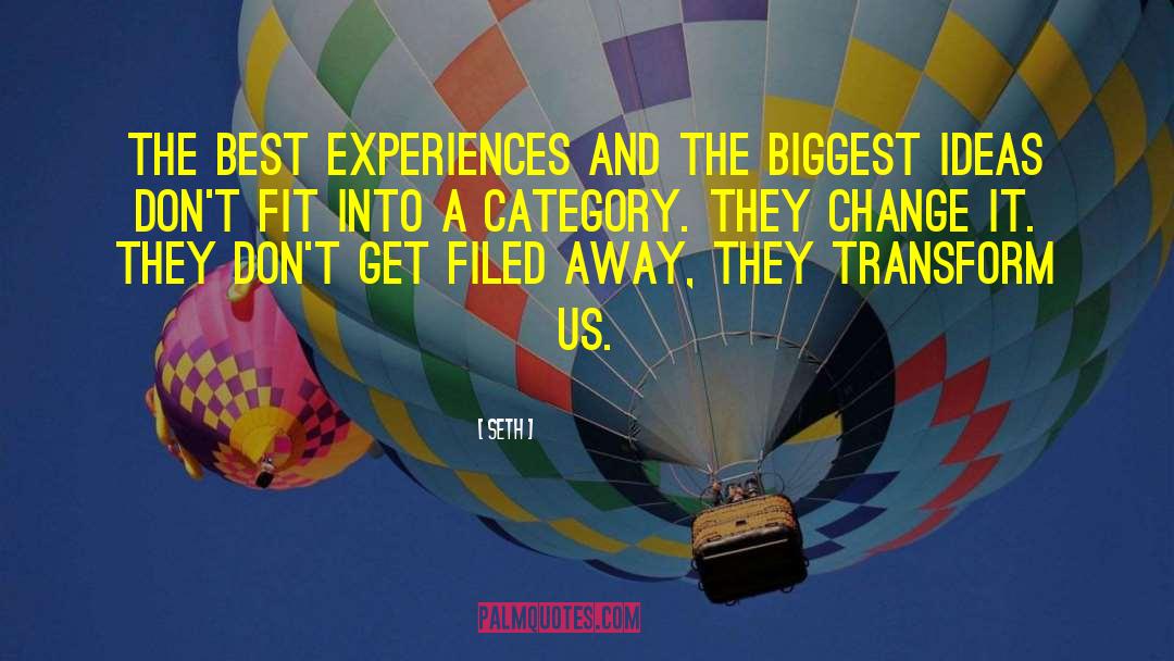 Best Experiences quotes by Seth