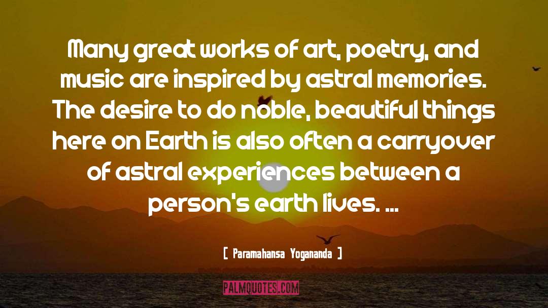 Best Experiences quotes by Paramahansa Yogananda