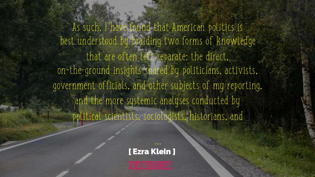 Best Expertise quotes by Ezra Klein