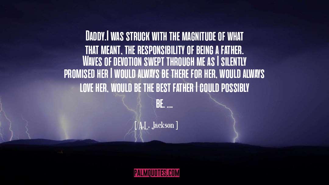 Best Father quotes by A.L. Jackson