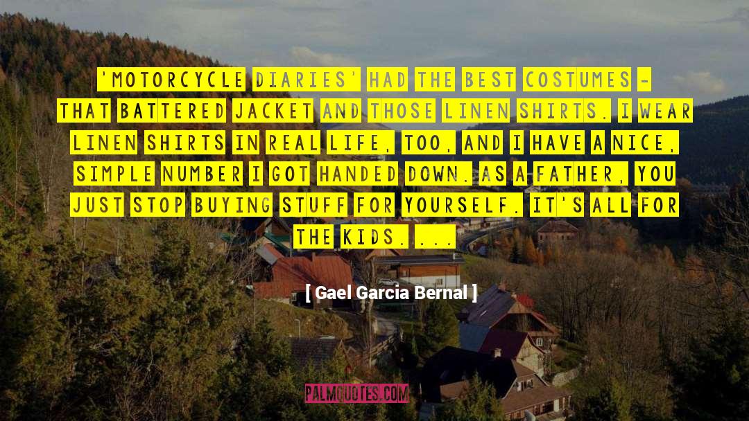 Best Father quotes by Gael Garcia Bernal