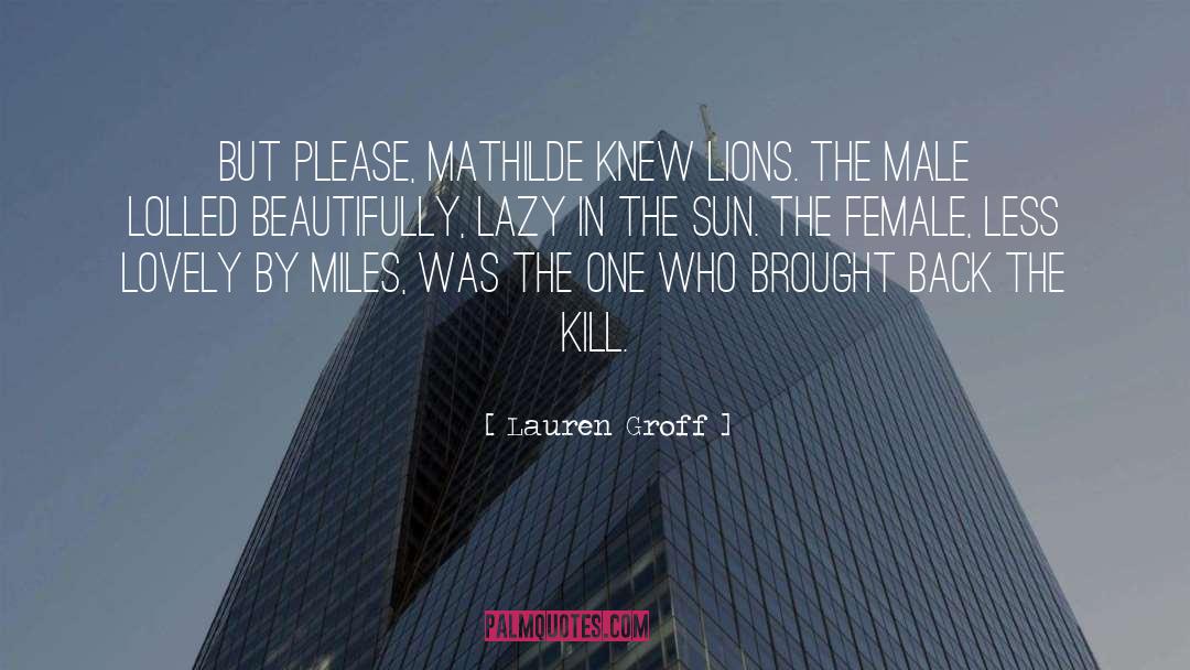 Best Female quotes by Lauren Groff