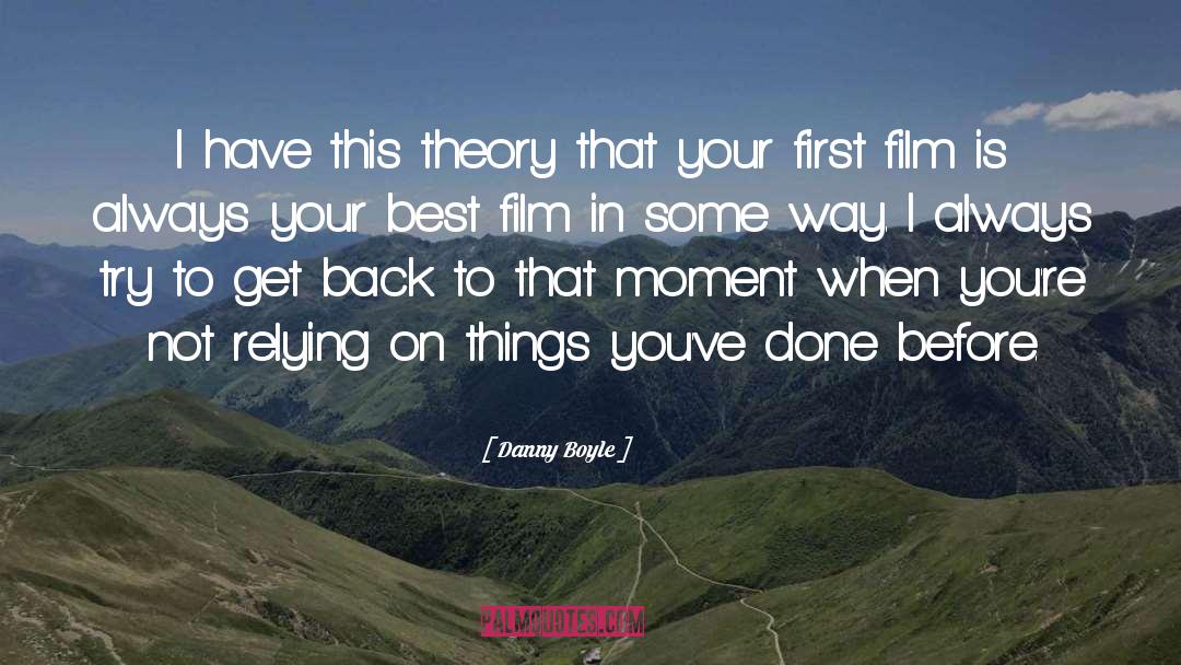 Best Film quotes by Danny Boyle