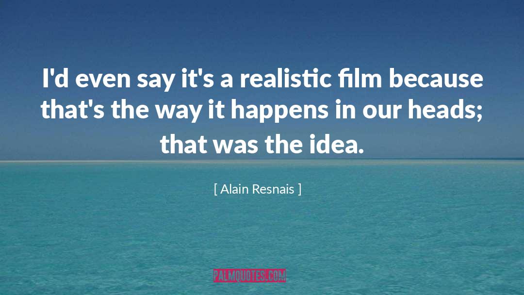 Best Film quotes by Alain Resnais