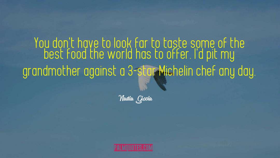 Best Food quotes by Nadia Giosia