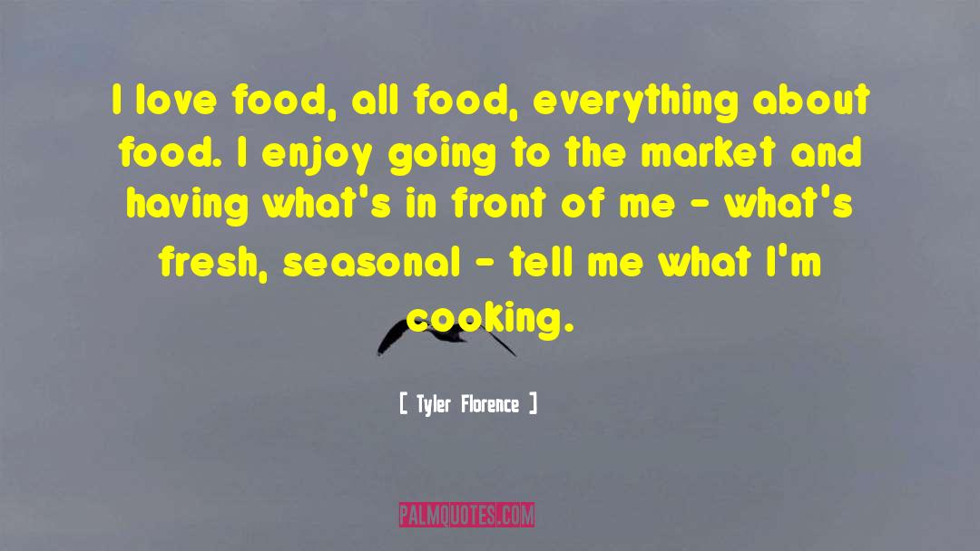 Best Food quotes by Tyler Florence