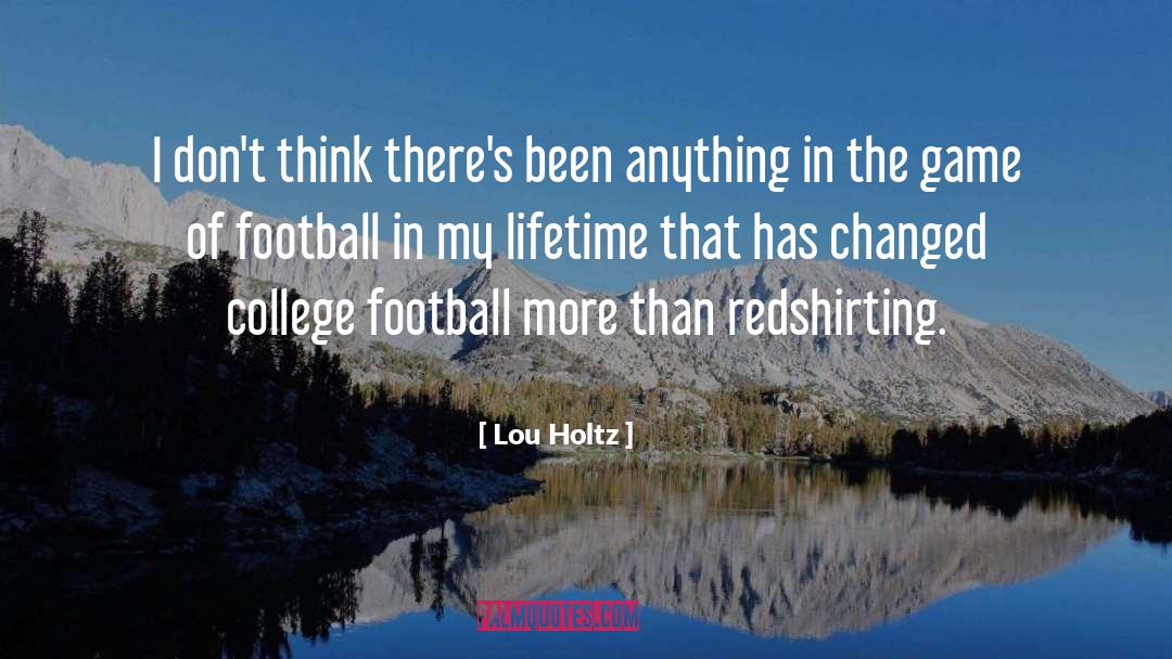 Best Football Hooligan quotes by Lou Holtz