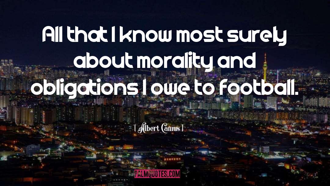 Best Football Hooligan quotes by Albert Camus