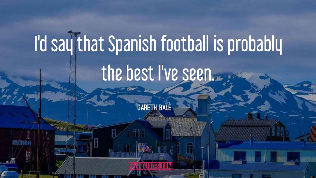 Best Football quotes by Gareth Bale