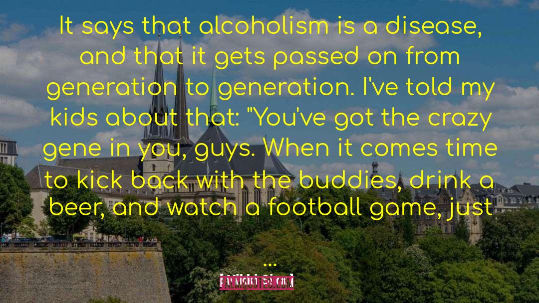 Best Football quotes by Nikki Sixx