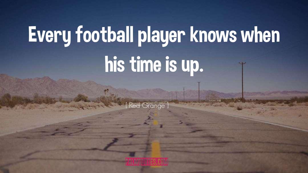 Best Football quotes by Red Grange