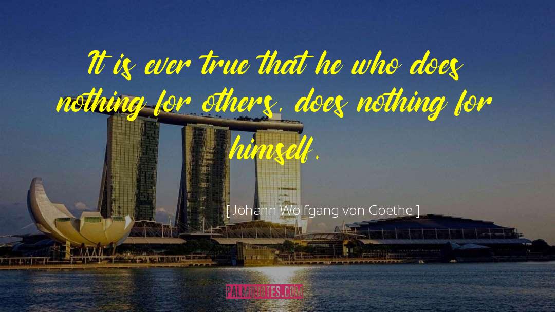 Best For Others quotes by Johann Wolfgang Von Goethe