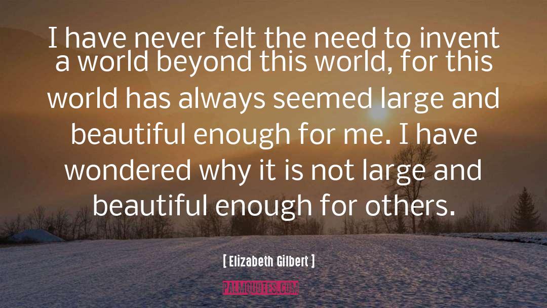 Best For Others quotes by Elizabeth Gilbert