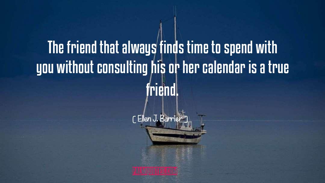 Best Friend Pampering quotes by Ellen J. Barrier