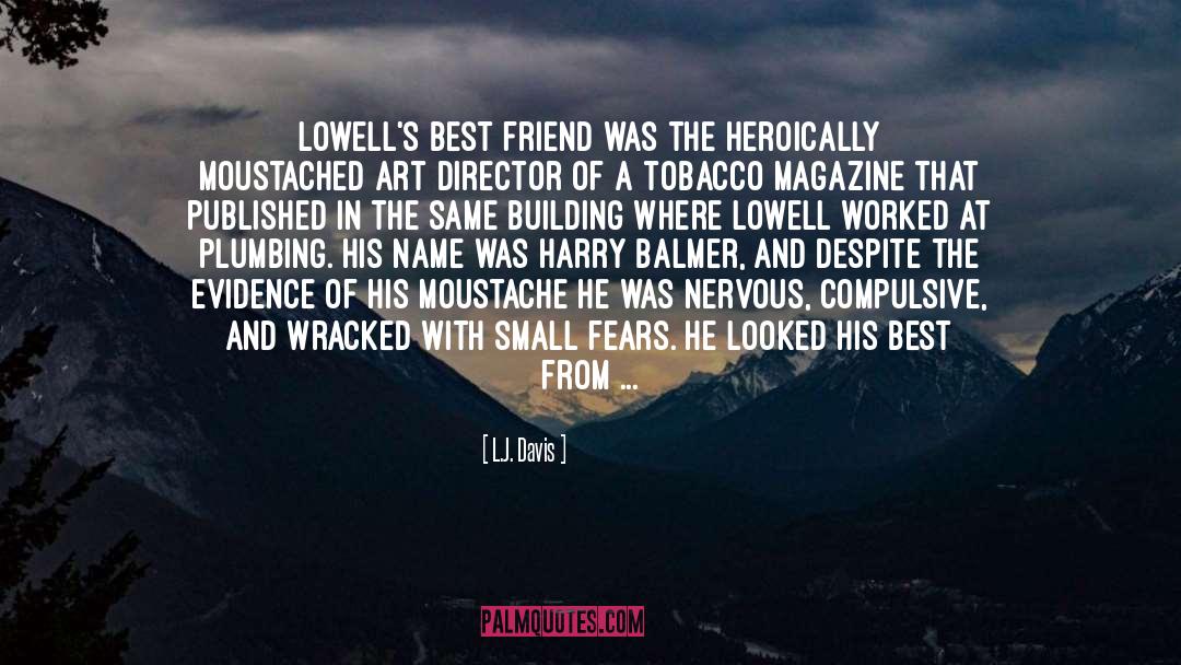 Best Friend quotes by L.J. Davis