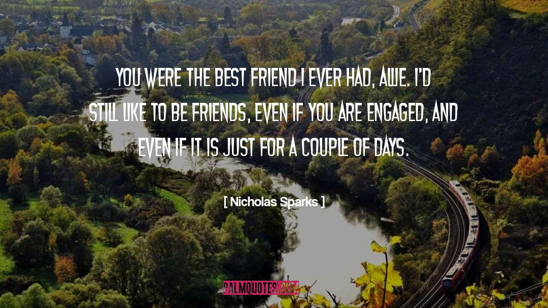 Best Friend quotes by Nicholas Sparks