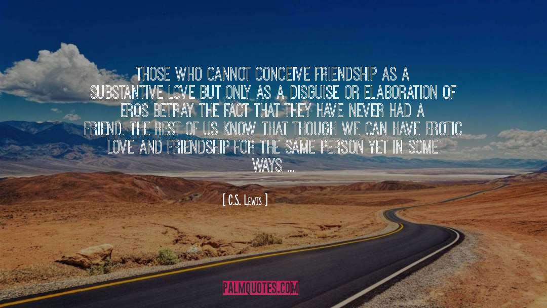 Best Friend S Brother quotes by C.S. Lewis