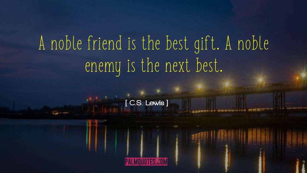 Best Friend S Older Brother quotes by C.S. Lewis