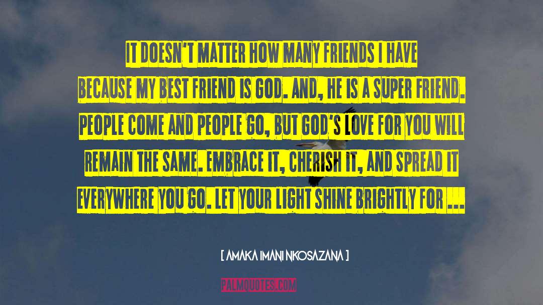Best Friend To Love quotes by Amaka Imani Nkosazana