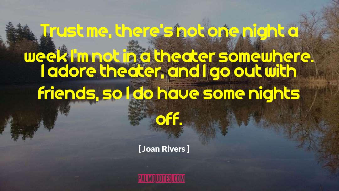 Best Friends Breaking Trust quotes by Joan Rivers