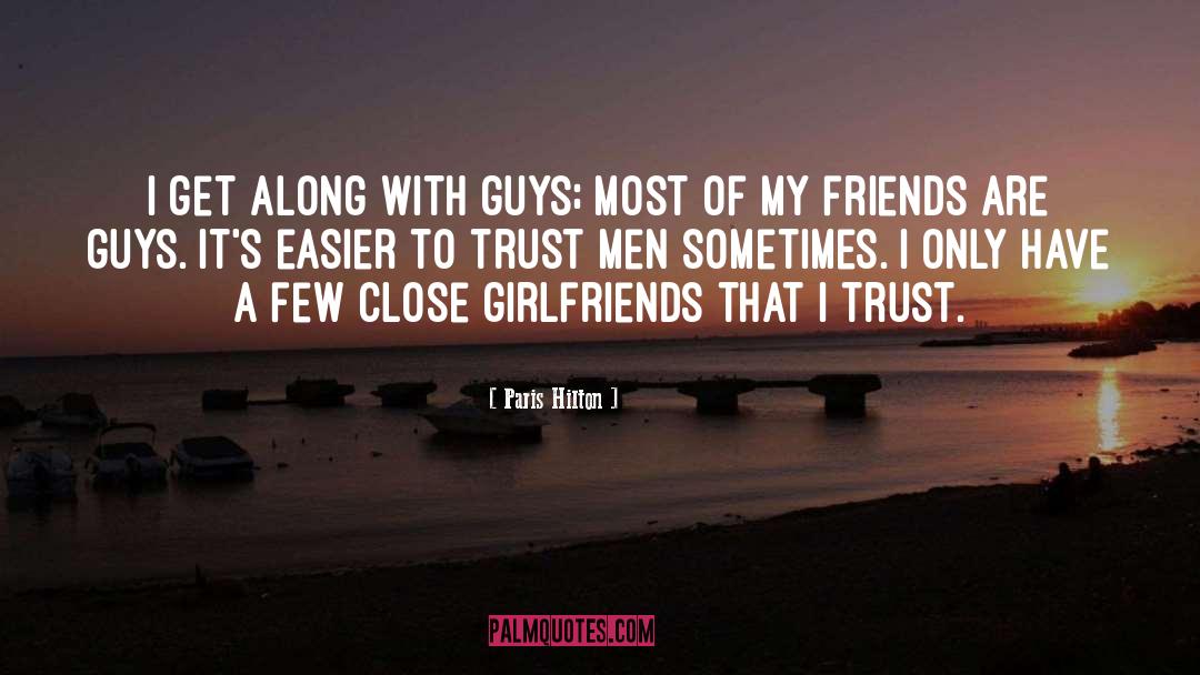 Best Friends Breaking Trust quotes by Paris Hilton