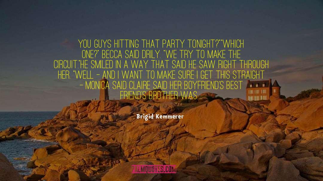 Best Friends Brother quotes by Brigid Kemmerer