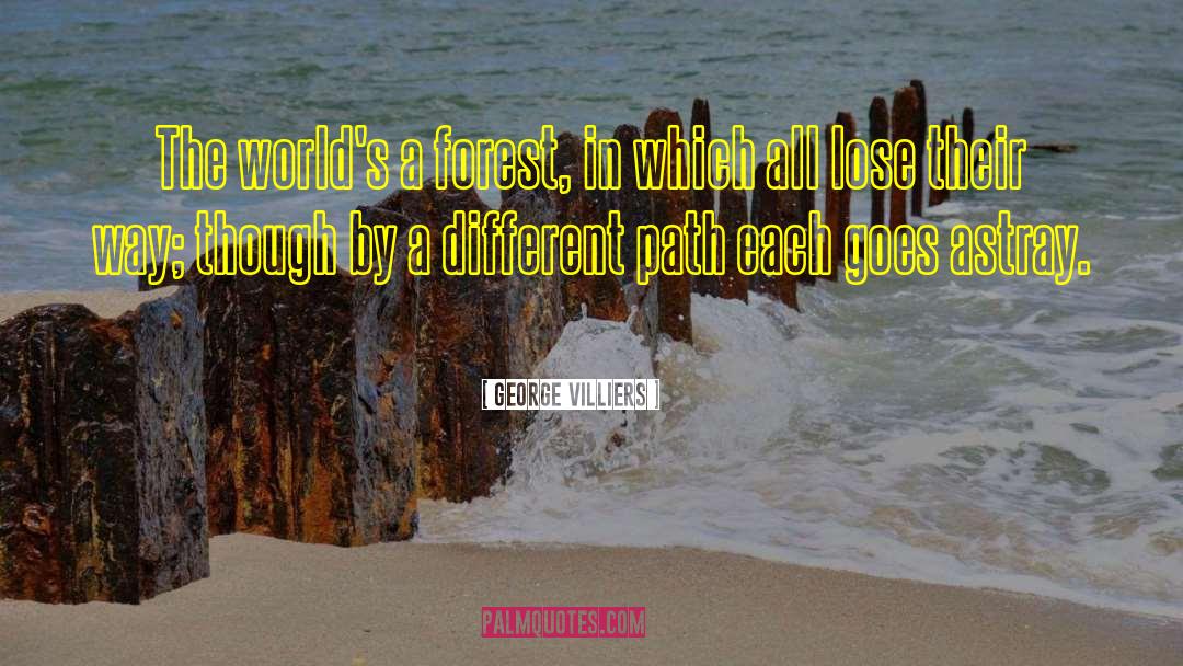 Best Friends Different Paths quotes by George Villiers