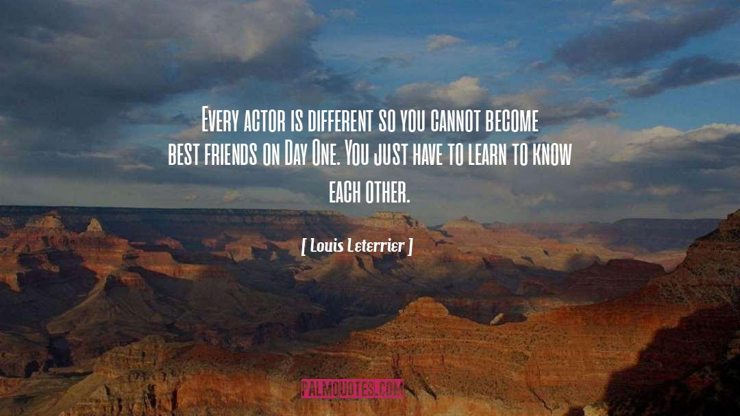 Best Friends Different Paths quotes by Louis Leterrier