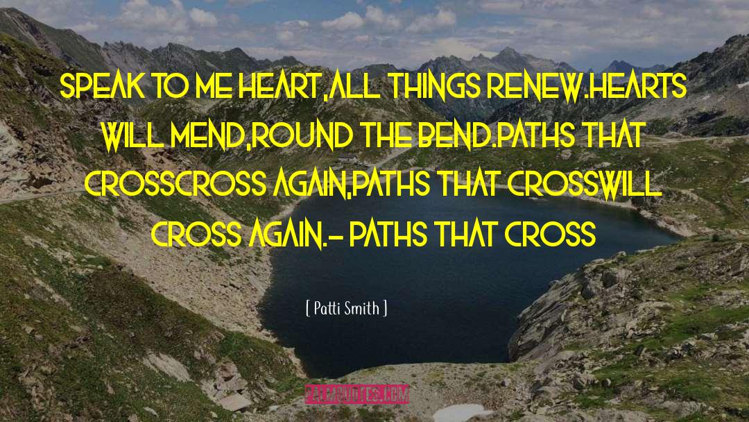 Best Friends Different Paths quotes by Patti Smith