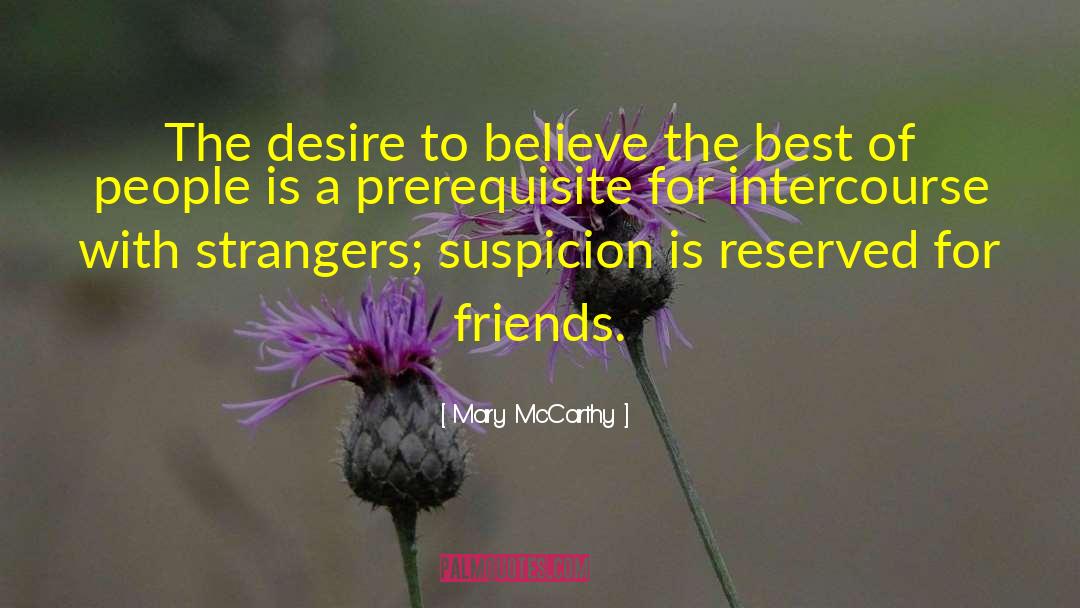 Best Friends To Lovers quotes by Mary McCarthy